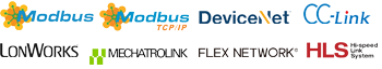 Modbus ModbusTCP DeviceNet CC-Link LonWorks Mechatrolink FlexNetworks HLS
