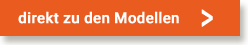 direkt zu den Modellen direkt zu den Modellen